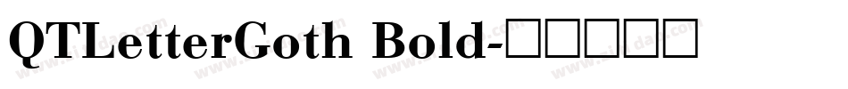 QTLetterGoth Bold字体转换